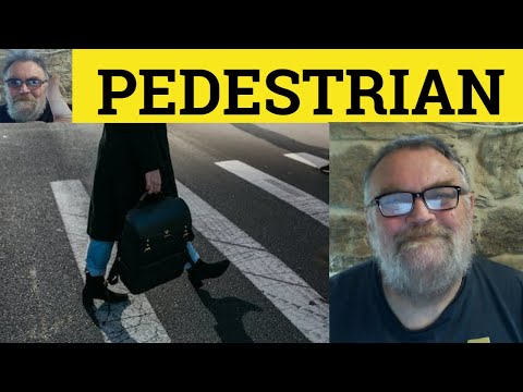 🔵 Pedestrian Meaning - Pedestrian Examples - Pedestrian Definition - GRE Vocabulary - Pedestrian