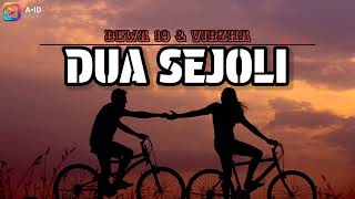 Download lagu Dua Sejoli - DEWA 19 ft VIRZHA (Lirik) mp3
