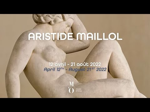 Teaser de l'exposition Aristide Maillol Musée d'Orsay