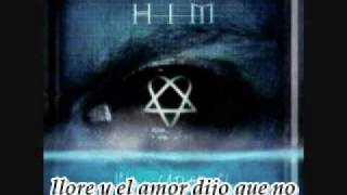 HIM - AND LOVE SAID NO (version 616 Traducida a español)