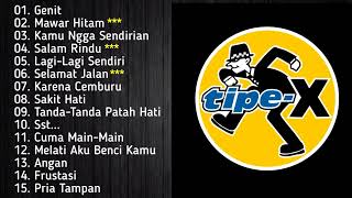 Download lagu Tipe X Full Album Terbaik I Genit I Mawar Hitam I Selamat Jalan mp3 Download lagu Tipe X Full Album Terbaik I Genit I Mawar Hitam I Selamat Jalan mp3