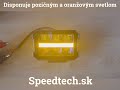 Diaľkové a pracovné LED svetlo - 5x 5W LED s pozičným a oranžovým svetlom / 10-30V / ECE R10, R112 (113x75x79mm) - Video Youtube