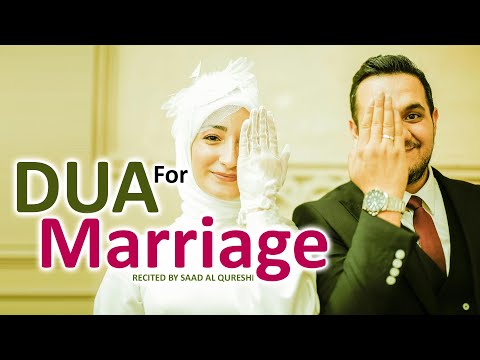 DUA FOR MARRIAGE TO BE EASY AND QUICKLY