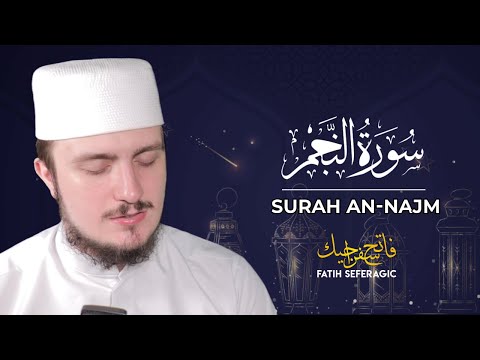 SURAH NAJM (53) | Fatih Seferagic | Ramadan 2020 | Quran Recitation w English Translation