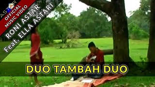 Download lagu DUO TAMBAH DUO - RONI ASTAR FEAT. ELLA ASTARI mp3
