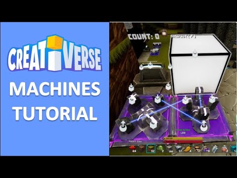 Creativerse Machines Tutorial - Wiring & Logic