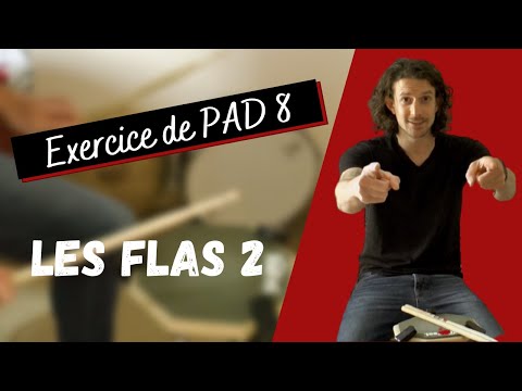 Exercice de PAD 8 pour booster ta technique - LES FLAS 2 - Cours de batterie rudiments