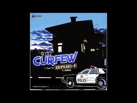 Empress Pee- Curfew (Official Audio)