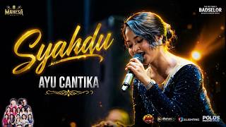 Download lagu Syahdu - AYU CANTIKA - MAHESA MUSIC mp3 Download lagu Syahdu - AYU CANTIKA - MAHESA MUSIC mp3