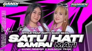 Download lagu Dj Cek Sound Terbaru Satu Hati Sampai Mati Style Trap Party Bass Bedil Viral Karnaval mp3