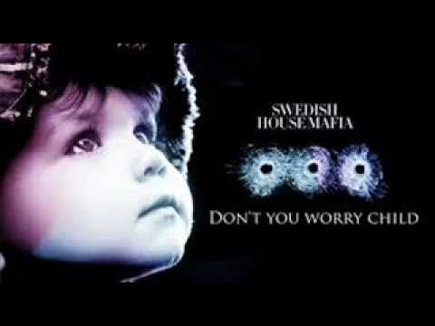 Swedish House Mafia - Don't You Worry Child (Original Mix)