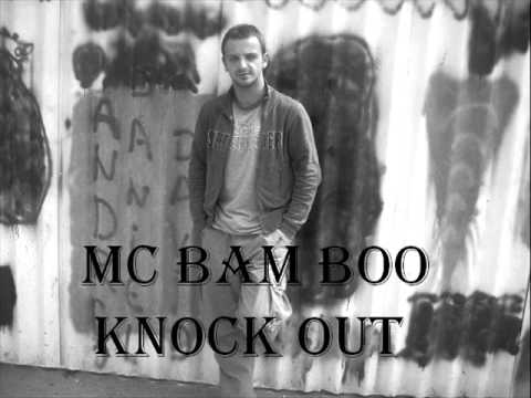 Mc Bam Boo - Knock Out.wmv