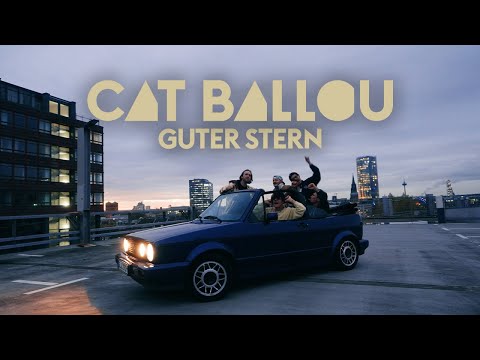 CAT BALLOU - GUTER STERN (OFFIZIELLES VIDEO)