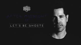 JT Hodges - Let&#39;s Be Ghosts (Audio)