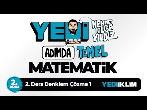 Yedi Adımda Temel Matematik (Tyt-Kpss-Ales-Dgs) 2. Adım 2. Ders Denklem Çözme 1  Mehmet Bilge YILDIZ