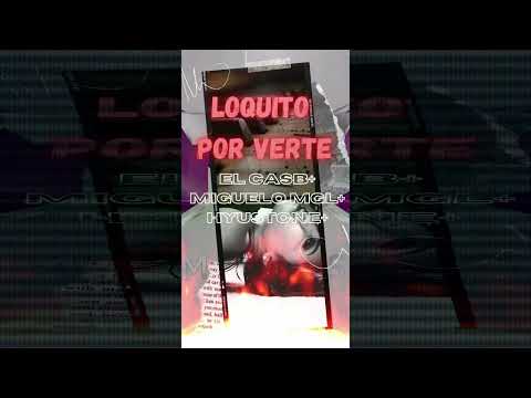 📞 Loquito por verte - El Casb x El Miguelo Mgl x Hyustone (Audio Oficial ) #TimeMusic #Trap