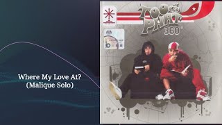 Where My Love At? [Malique Solo] - Too Phat (Official Audio)