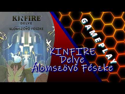 Kinfire Delve : Álomszövő fészke végigjátszás - Painting and Game
