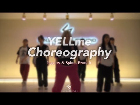 [GNB DANCE STUDIO] Spice, Jugglerz - Bruck It / YELLme Choreography