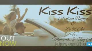 Kiss Kiss - Ardian Bujupi &amp; DJ R&#39; AN ft. Mohombi &amp; Big Ali(New Song 2017)
