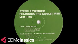 Static Revenger Featuring The Mullet Men - Long Time (Original Mix) (2001)