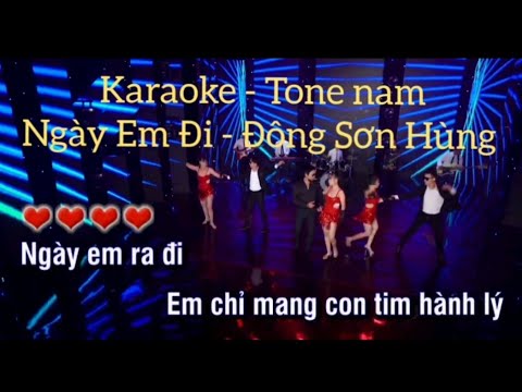 Karaoke Tone Nam - Ngày Em Ra Đi l Đông Sơn Hùng