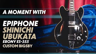 Video thumbnail for Epiphone Shinichi Ubukata ES-355 Custom | A Moment With by GUITARGUITAR