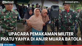 Download lagu Mengharukan! Tangis Keluarga Pecah Saat Upacara Pemakaman Militer Pratu Yahya di Anjir Muara Batola mp3 Download lagu Mengharukan! Tangis Keluarga Pecah Saat Upacara Pemakaman Militer Pratu Yahya di Anjir Muara Batola mp3