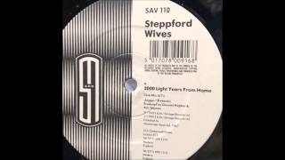 Stepford Wives – 2000 Light Years From Home