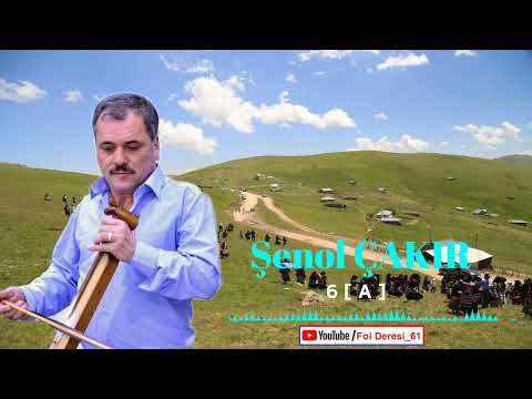 Şenol ÇAKIR - Muhabbet 6 [ A ]
