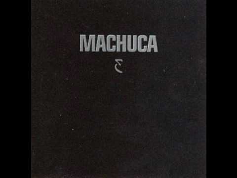 Olvidando - Machuca