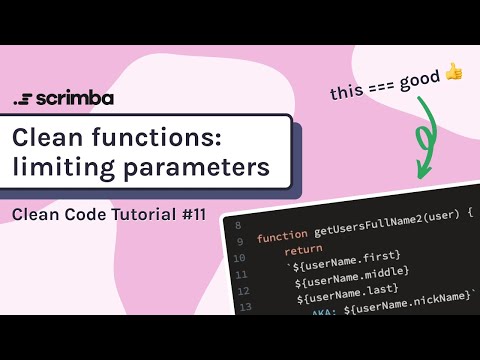 Clean Functions Limiting Parameters Clean Code Tutorial