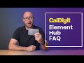 CalDigit Thunderbolt 4 USB 4 Element Hub FAQ