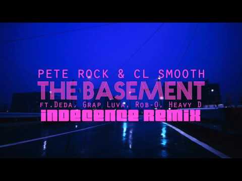 Pete Rock & CL Smooth - The Basement (Indecence Remix)