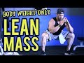 Building LEAN Muscle Mass with 4 Bodyweight Exercises