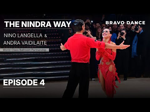 The NINDRA WAY - The Champions Way - Professional Latin Dancers Nino Langella & Andra - Ep.4