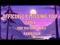 OFFICIALLY MISSING YOU (LYRIC VIDEO) -TAMIA (MIDI MAFIA MIX AKA RADIO MAIN)