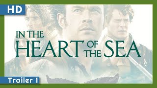 In the Heart of the Sea (2015) Trailer 1