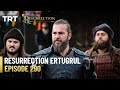 Resurrection Ertugrul Season 4 Episode 290