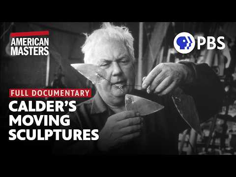 Alexander Calder's kinetic mobiles have fun with art | Full Documentary | American Masters | PBS