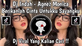 Download lagu DJ INDAH - AGNEZ MONICA | GIVE ME YOUR LOVE MY DARLING REMIX FYP VIRAL TIKTOK LATEST 2026 mp3