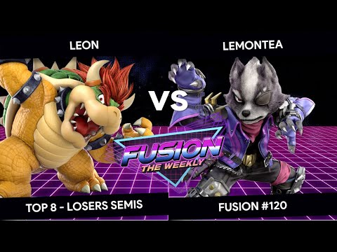 Fusion #120 - LeoN (Bowser) vs LemonTea (Wolf) - Top 8 - Losers Semis