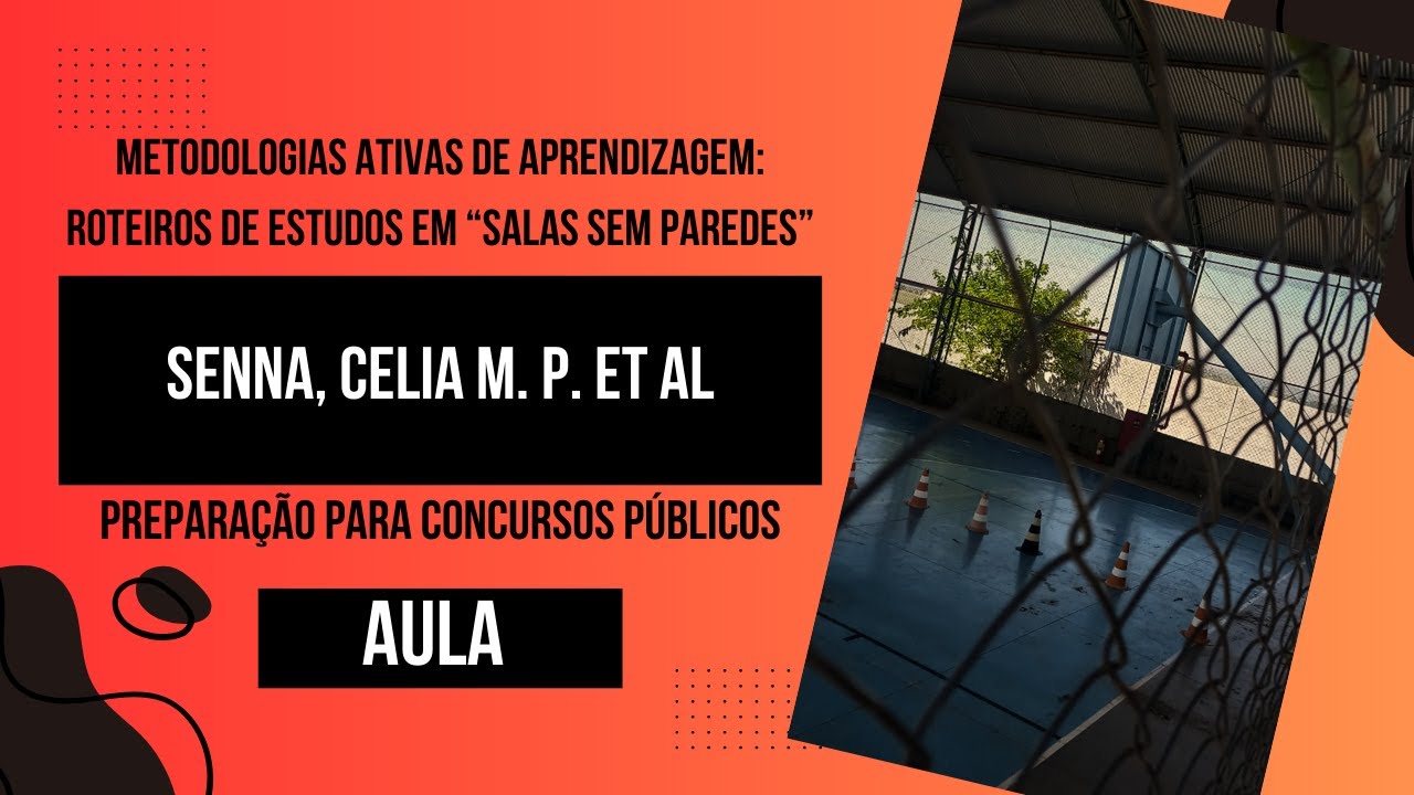 Metodologias Ativas de Aprendizagem: Roteiros de Estudos em “Salas Sem Paredes”