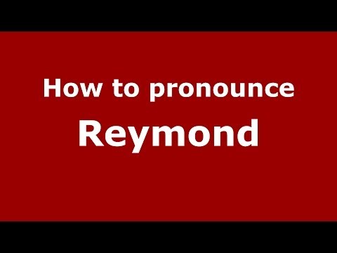 How to pronounce Reymond (Brazilian Portuguese/São Paulo, Brazil)  - PronounceNames.com