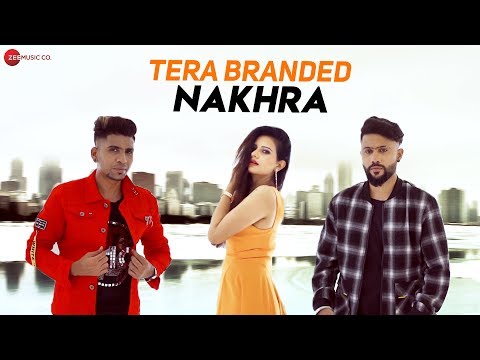 Tera Branded Nakhra — watch video