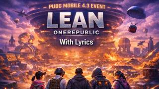 Download lagu LEAN – OneRepublic | PUBG Mobile 4.3 | Anniversary Theme Song (Lyrics Video) mp3