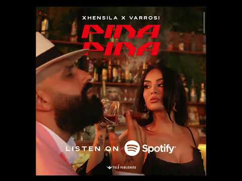 Xhensila x Varrosi - Pina Pina (sped up)