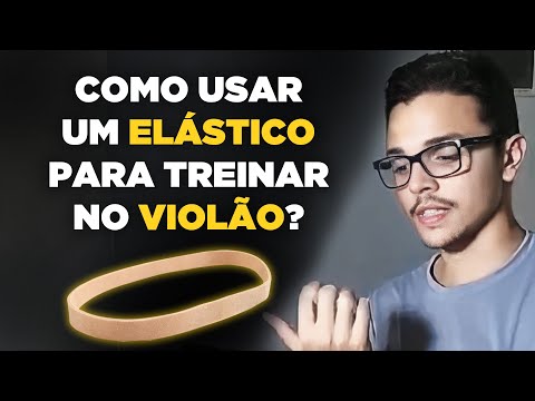 É ASSIM que você usa um ELÁSTICO para melhorar os DEDOS no VIOLÃO 🤯