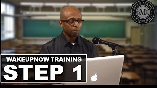 WakeUpNow | Wake Up Now Training - Step 1
