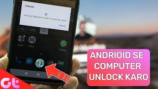 Unlock Your Computer Using Android Fingerprint Scanner | Works like Magic! | GT Hindi